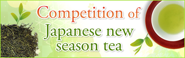 Competition of Japanese new season tea